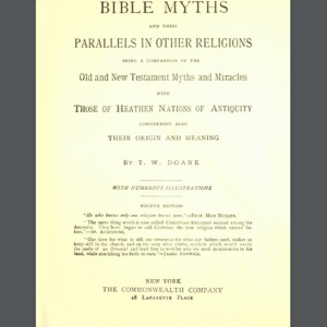 Bible Myths And Their Parallels In Other Religions   Year 1882