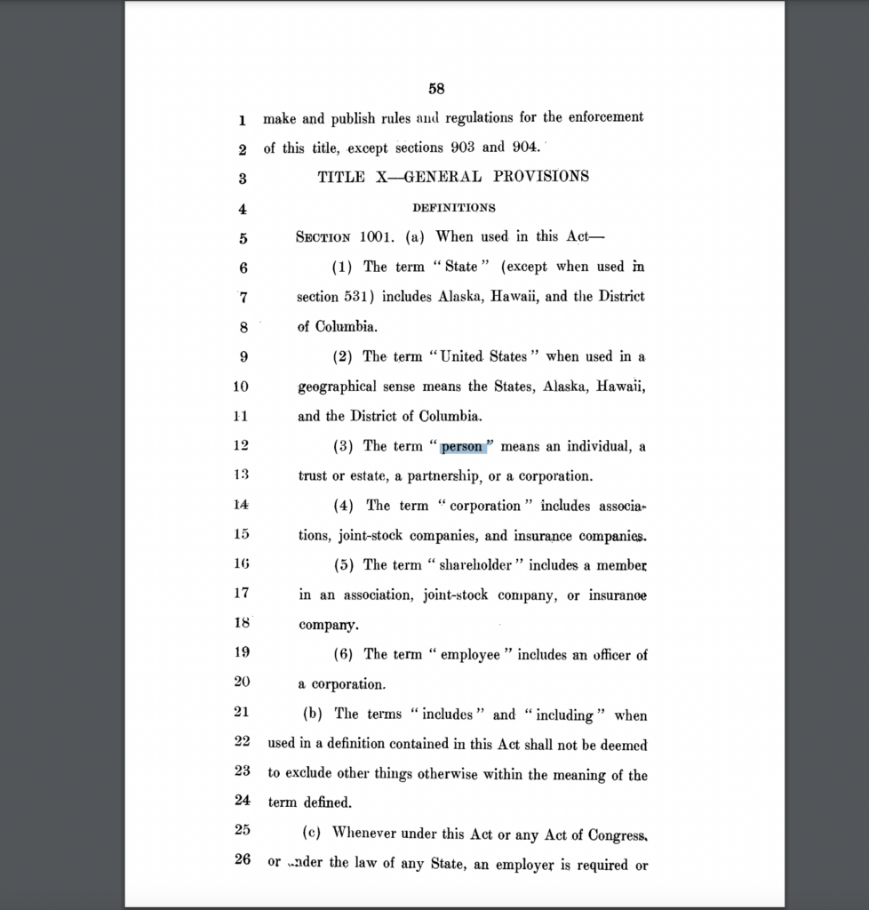 📕Social Security Act of 1935 Volume 1:
The term "person" means an 'individual,' a 'trust' or 'estate,' a partnership, or a corporation."  -- 
