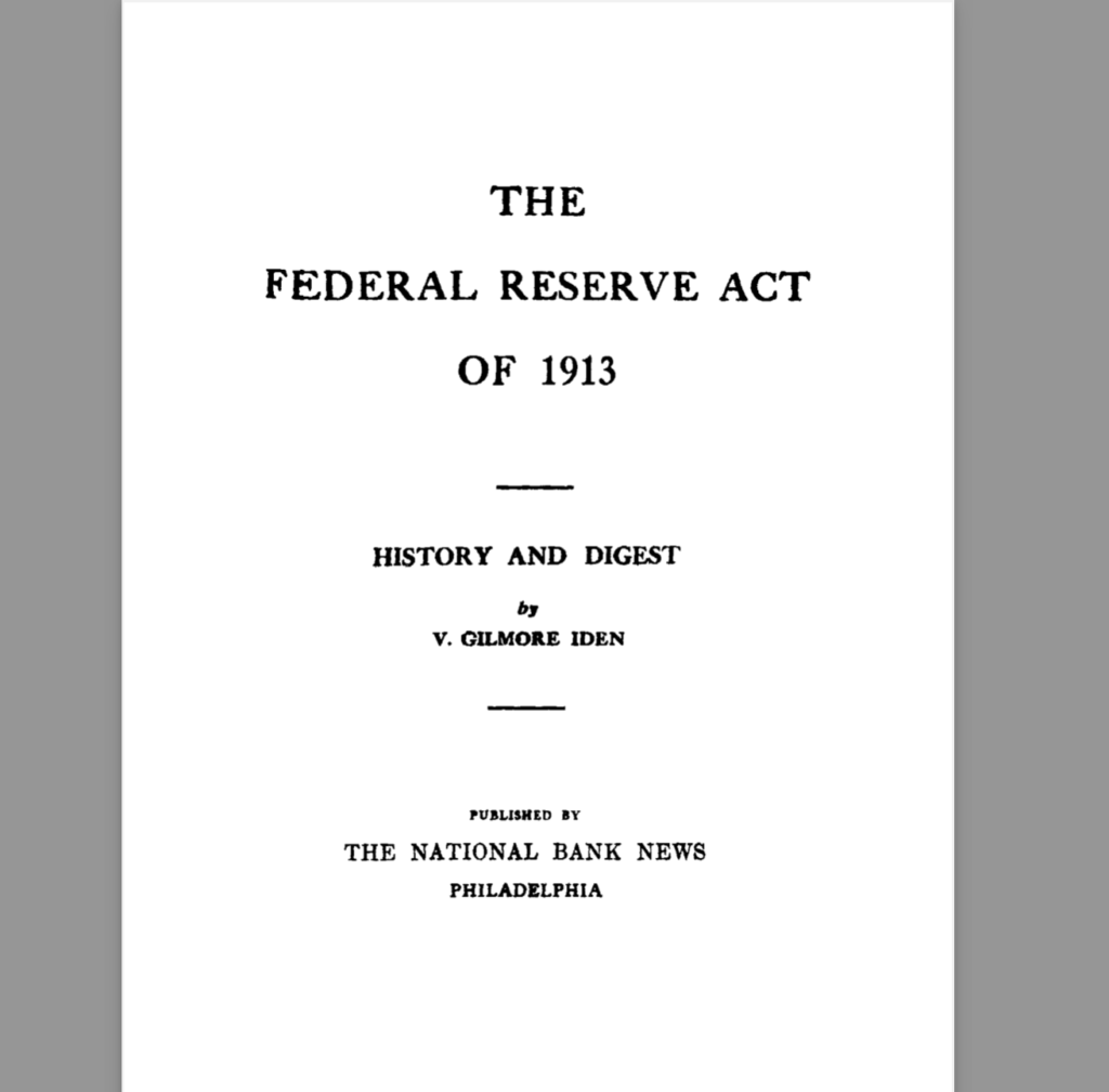THE FEDERAL RESERVE ACT OF 1913