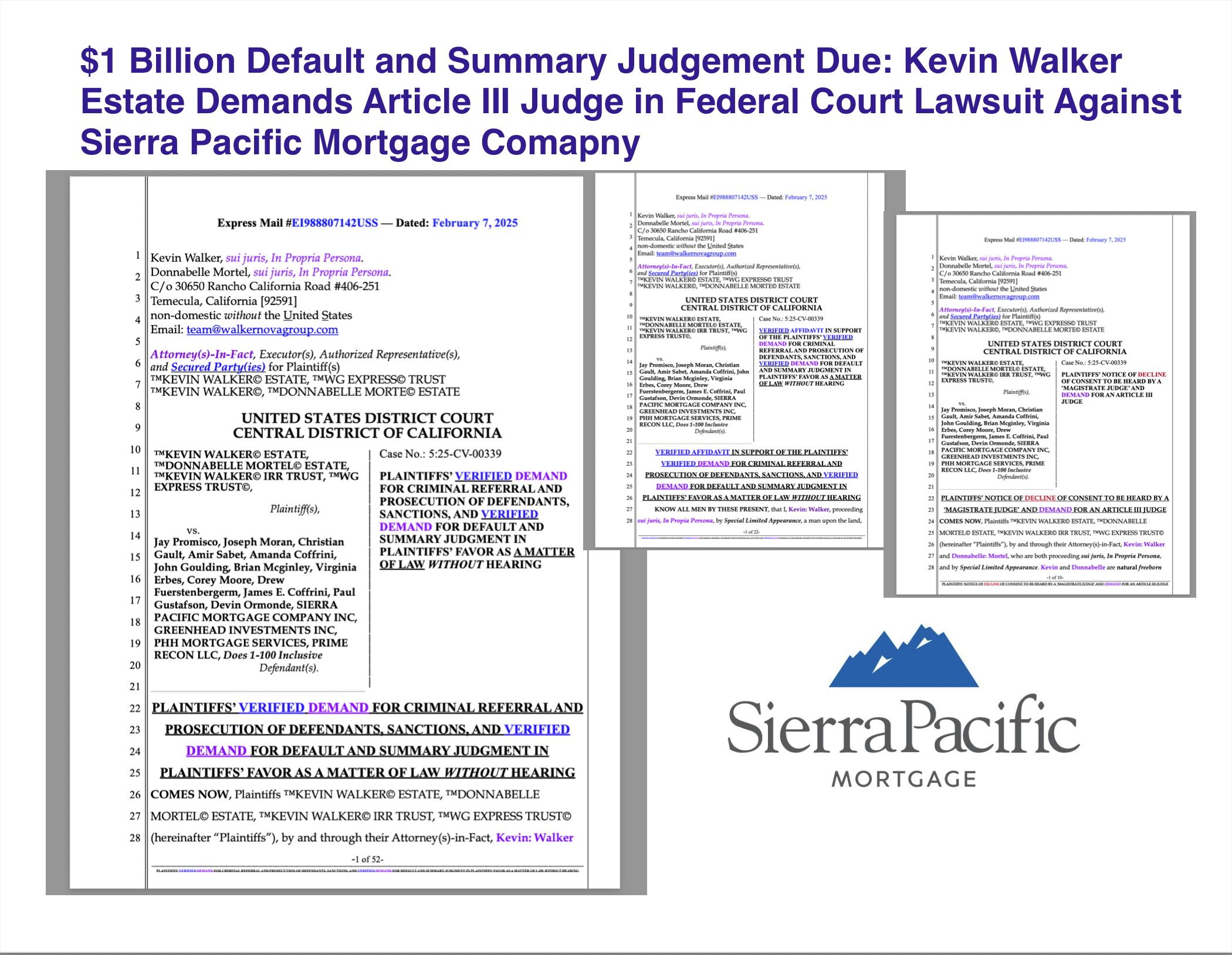 $1 Billion Default and Summary Judgement Due: Kevin Walker Estate Demands Article III Judge in Federal Court Lawsuit Against Sierra Pacific Mortgage Comapny