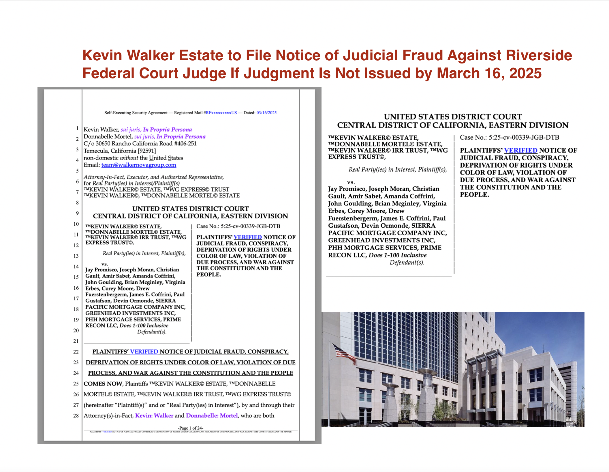 Kevin Walker Estate to File Notice of Judicial Fraud Against Riverside Federal Court Judge If Judgment Is Not Issued by March 16, 2025