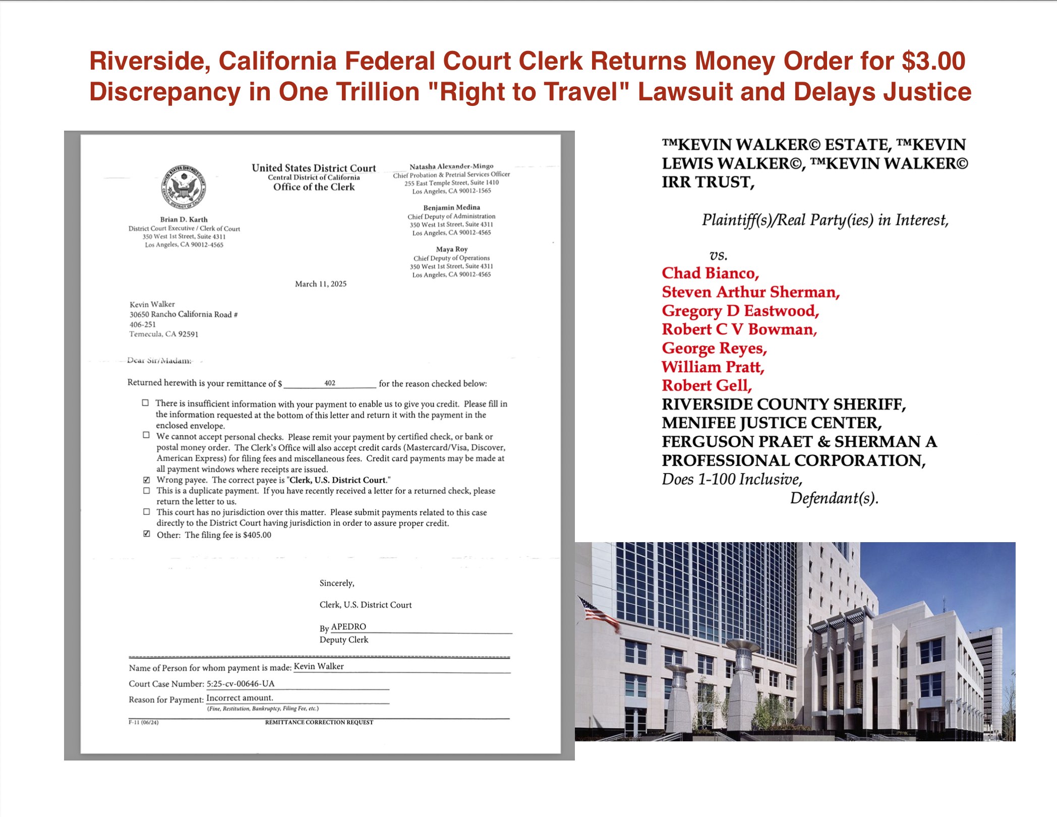 Riverside, California Federal Court Clerk Returns Money Order for $3.00 Discrepancy in One Trillion "Right to Travel" Lawsuit and Delays Justice