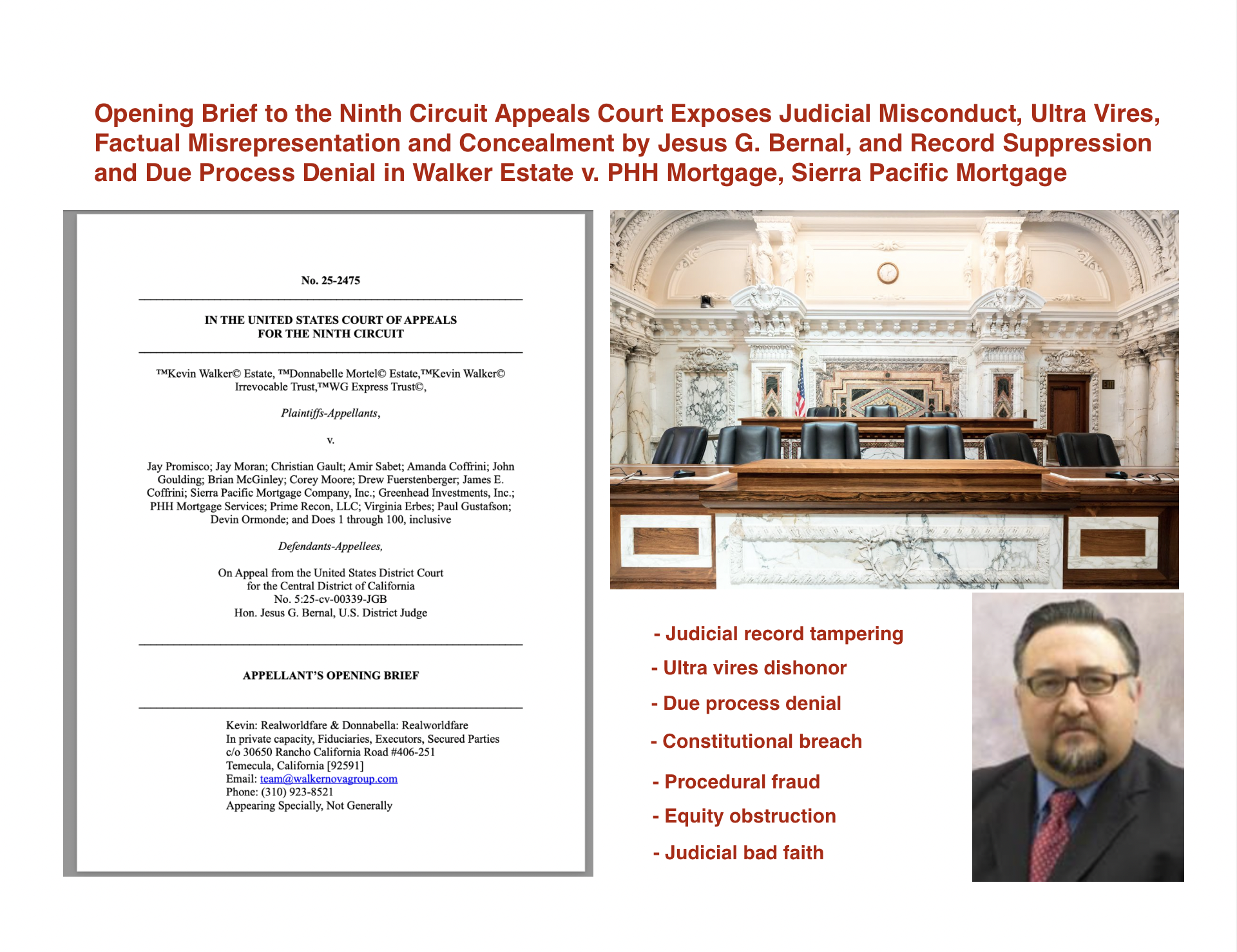 Opening Brief to the Ninth Circuit Appeals Court Exposes Judicial Misconduct, Ultra Vires, Factual Misrepresentation and Concealment by Jesus G. Bernal, and Record Suppression and Due Process Denial in Walker Estate v. PHH Mortgage, Sierra Pacific Mortgage