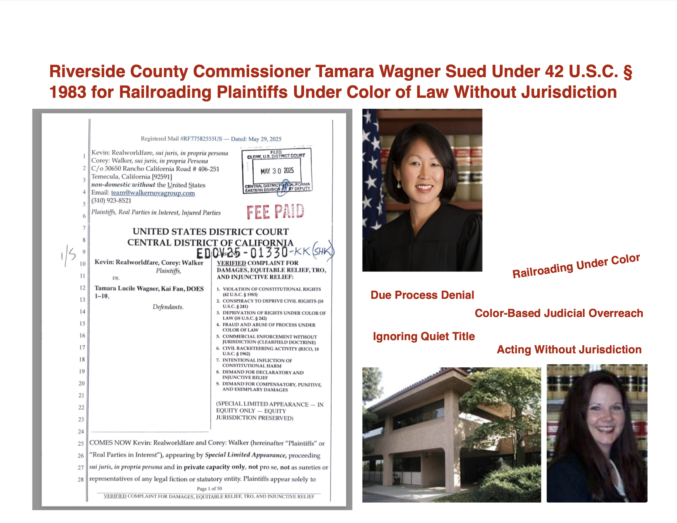 Riverside County Commissioner Tamara Wagner Sued Under 42 U.S.C. § 1983 for Railroading Plaintiffs Under Color of Law Without Jurisdiction
