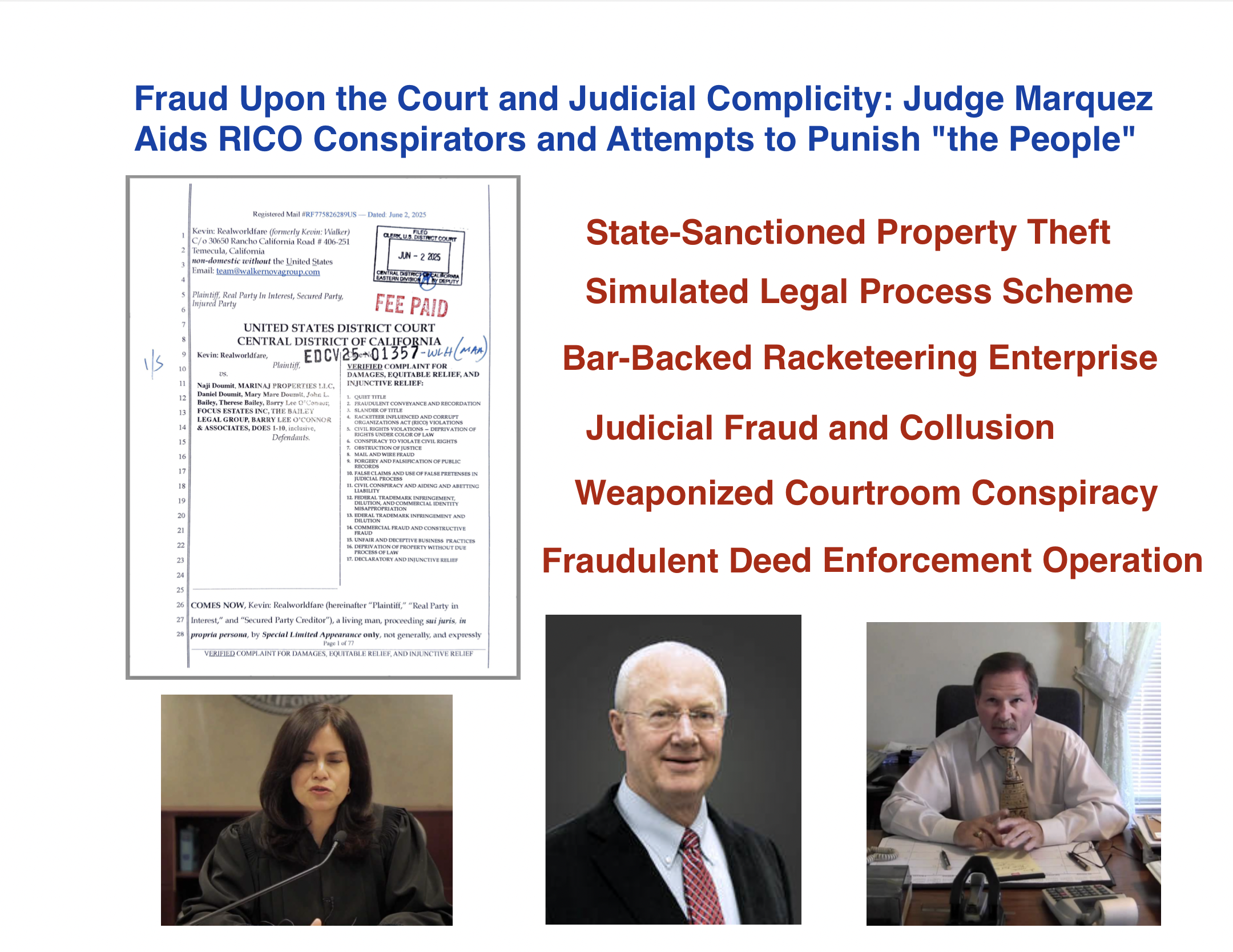 Fraud Upon the Court and Judicial Complicity: Judge Marquez Aids RICO Conspirators and Attempts to Punish "the People"