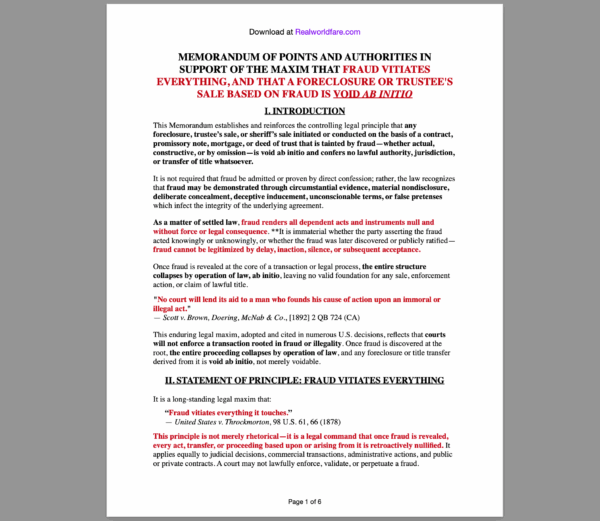 MEMORANDUM OF POINTS AND AUTHORITIES: FRAUD VITIATES EVERYTHING, AND THAT A FORECLOSURE OR TRUSTEE'S SALE BASED ON FRAUD IS VOID AB INITIO
