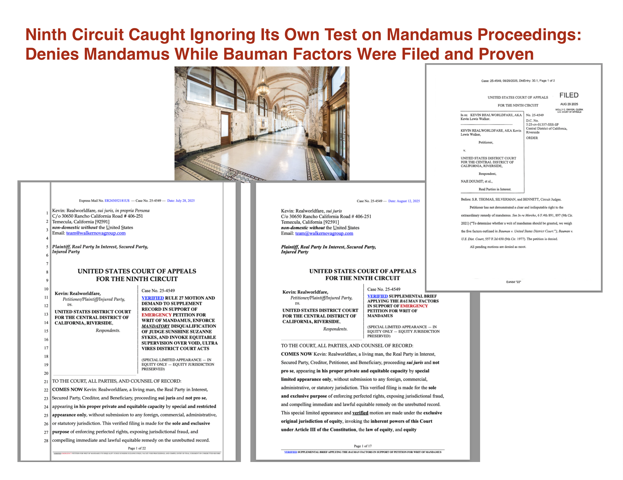 Ninth Circuit Caught Ignoring Its Own Test on Mandamus Proceedings: Denies Mandamus While Bauman Factors Were Filed and Proven