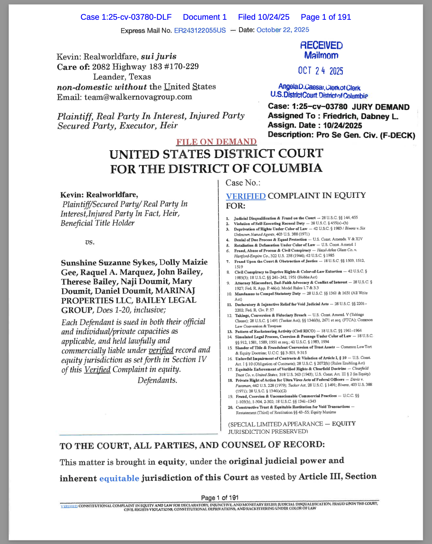 IMMUNITY STRIPPED: Verified Complaint for RICO, Bivens Violations, and Constitutional Torts Against Federal and State Judges Sunshine Sykes and Raquel Marquez, and Attorneys John and Therese Bailey for colluding, engaging in fraud, and acting ultra vires and WITHOUT jurisdiction